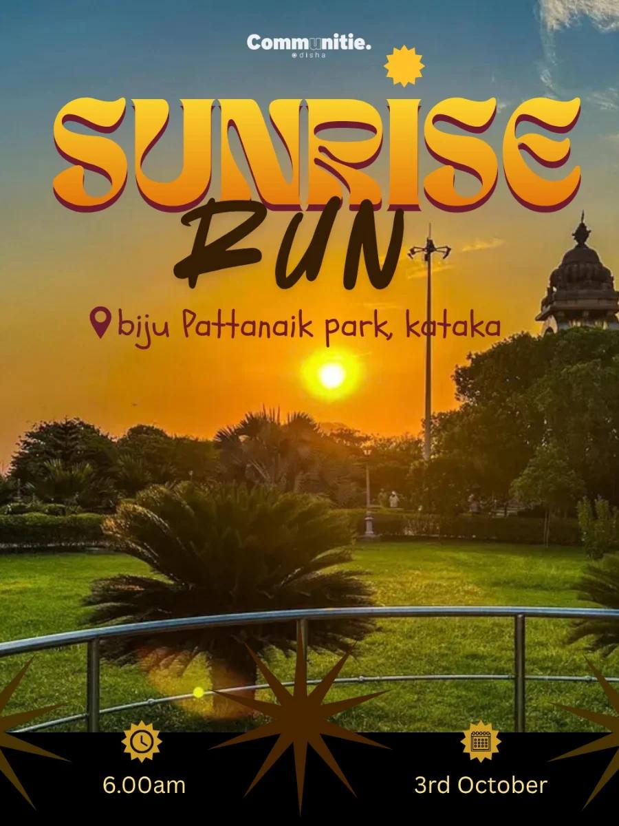 SUNRISE RUN @ KATAK