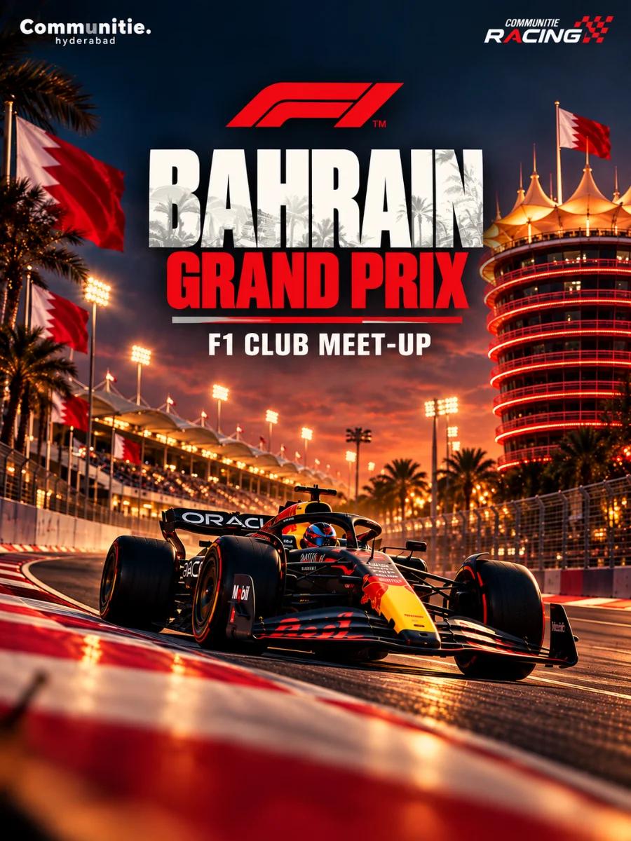 Bahrain Grand Prix - F1 Club Meet-Up